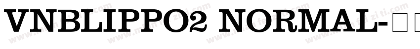VnBlippo2 Normal字体转换